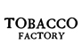 Tobacco Factory Tobacco Factory